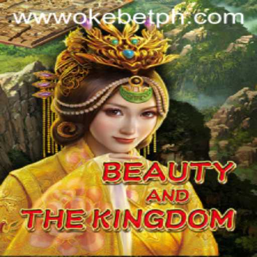 Discover the Magical World of BeautyAndTheKingdom: A Strategic Adventure with OkeBet