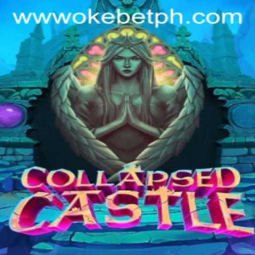 Explore the Thrilling World of CollapsedCastle and the Role of OkeBet