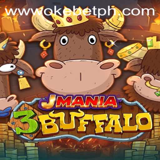 Discover the Thrills of JMania3Buffalo with OkeBet