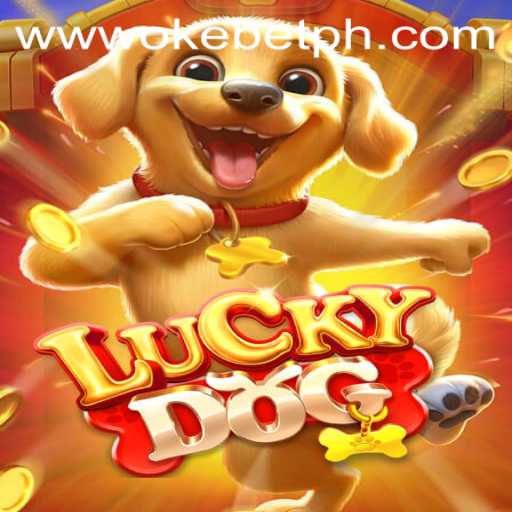 Exploring the Exciting World of LuckyDog: A Guide to the Game and OkeBet